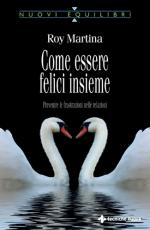 COME ESSERE FELICI INSIEME Anteprima libro COME ESSERE FELICI INSIEME